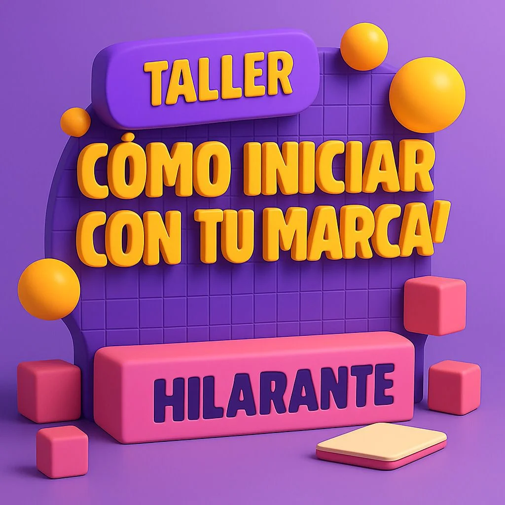 Taller: Cómo Iniciar tu Marca
